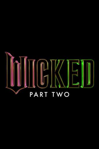 Wicked Part Two