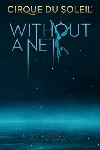 Cirque du Soleil: Without a Net