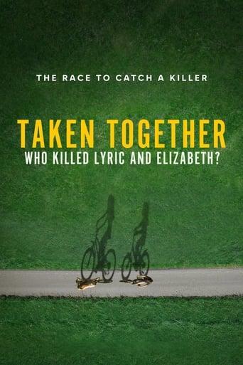 Taken Together: Who Killed Lyric and Elizabeth?