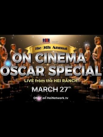 The 9th Annual On Cinema Oscar Special image