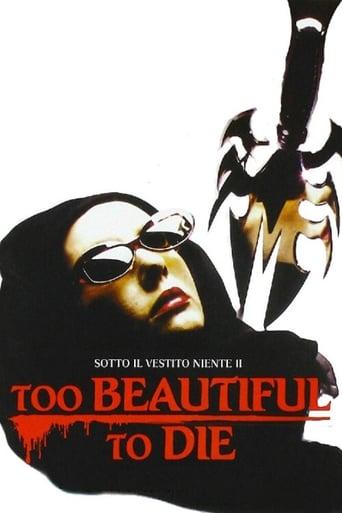 Too Beautiful to Die