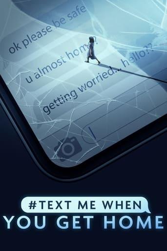 #TextMeWhenYouGetHome