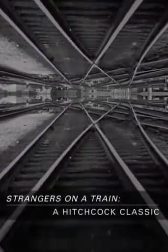 Strangers on a Train: A Hitchcock Classic