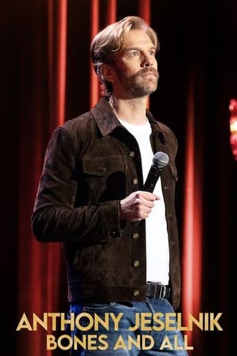 Anthony Jeselnik: Bones and All