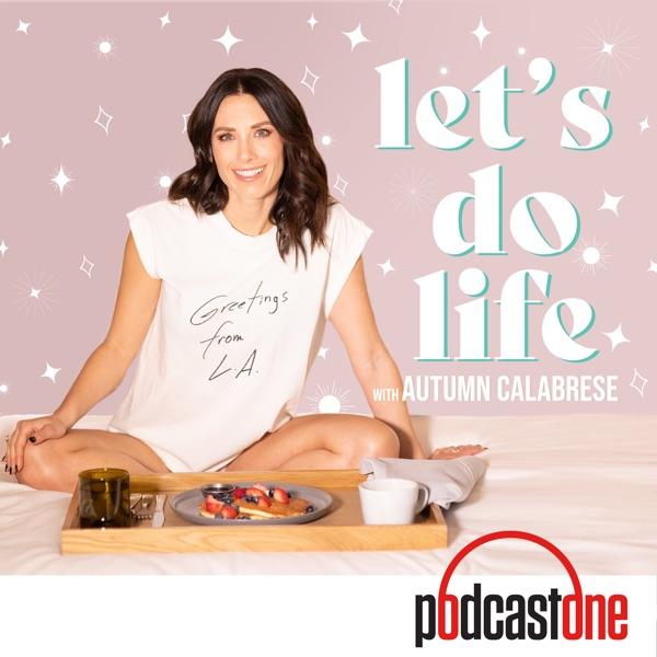 Let's Do Life with Autumn Calabrese image