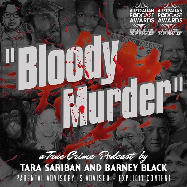 Bloody Murder - A True Crime Podcast image