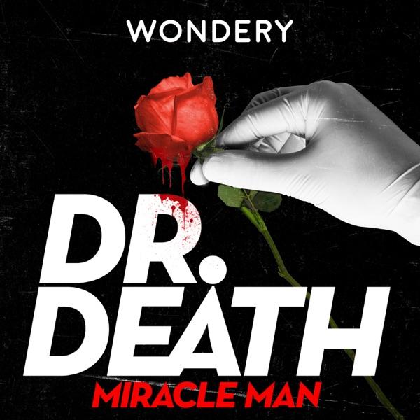 Dr. Death | S3: Miracle Man image
