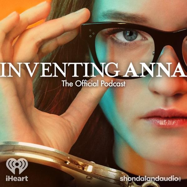 Inventing Anna: The Official Podcast image