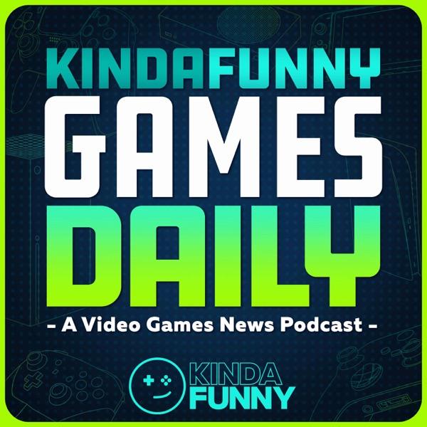 Kinda Funny Games Daily: Video Games News Podcast image