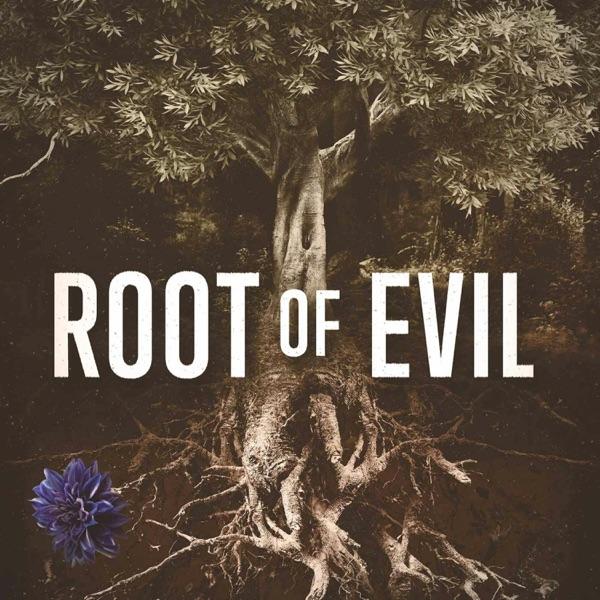 Root of Evil: The True Story of the Hodel Family and the Black Dahlia image