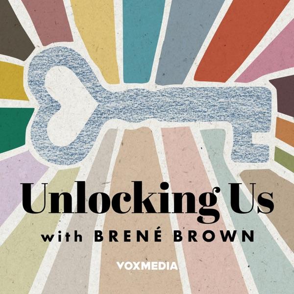 Unlocking Us with Brené Brown image