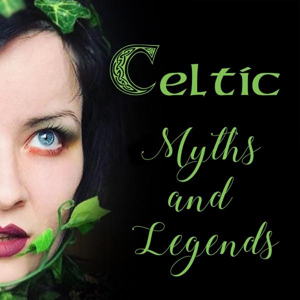 Celtic Myths and Legends Podcast image