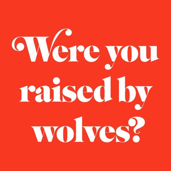 Were You Raised By Wolves? image