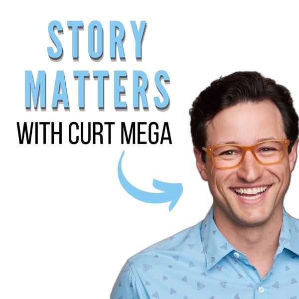 Story Matters with Curt Mega