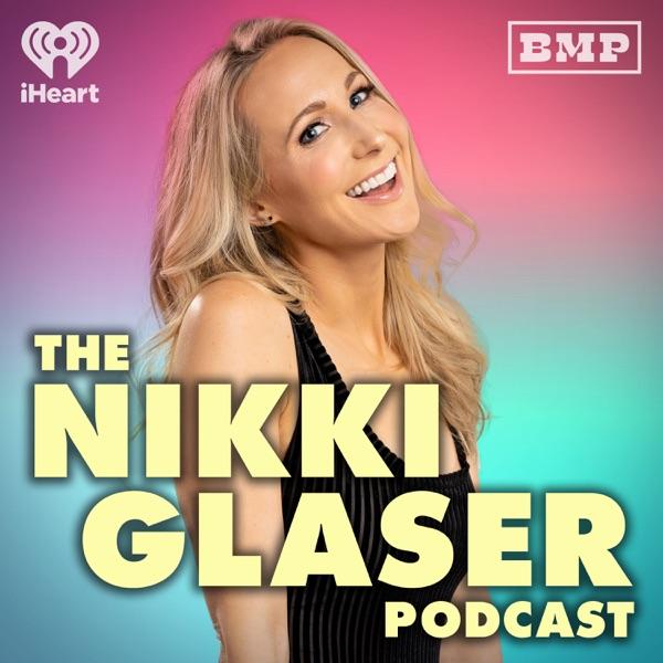 The Nikki Glaser Podcast image