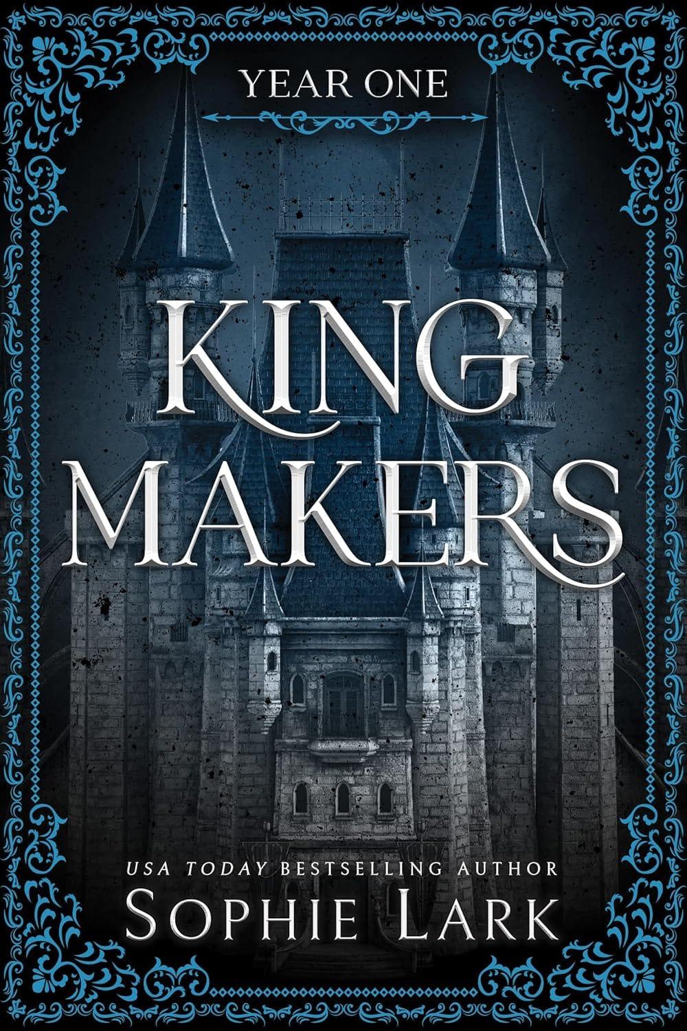 Kingmakers: Year One