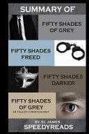 Summary of Fifty Shades of Grey, Fifty Shades Freed, Fifty Shades Darker, and Grey image
