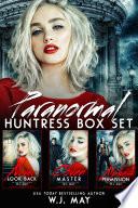 Paranormal Huntress BOX SET #1-3