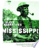 Mississippi Slave Narratives