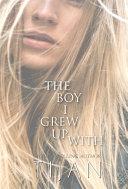 The Boy I Grew Up With (Hardcover) image