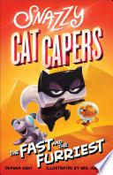 Snazzy Cat Capers: The Fast and the Furriest