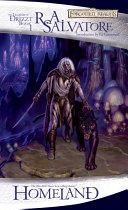 Homeland (Forgotten Realms: The Legend of Drizzt #1).