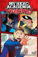 My Hero Academia: Vigilantes, Vol. 5 image