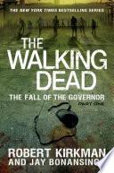 The Walking Dead: The Fall of the Governor: Part One