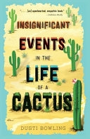 Insignificant Events in the Life of a Cactus image