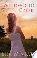 Wildwood Creek (The Shores of Moses Lake Book #4)