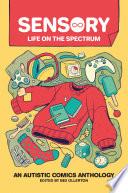 Sensory: Life on the Spectrum