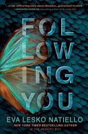 Following You: Suspenseful Page Turner with Surprising Ending