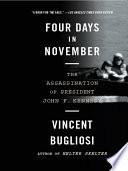 Four Days in November: The Assassination of President John F. Kennedy