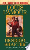 Bendigo Shafter (Louis L'Amour's Lost Treasures)
