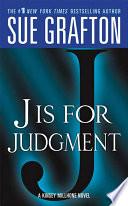 "J" is for Judgment