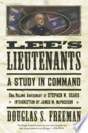 Lee's Lieutenants Third Volume Abridged