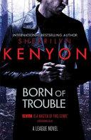 Born of Trouble image