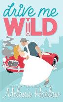 Drive Me Wild Special Edition Paperback