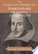 The Complete Works of Shakespeare (40 Works)