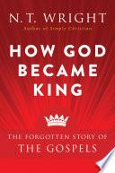How God Became King image