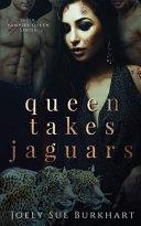Queen Takes Jaguars