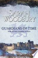 Guardians of Time (After Cilmeri Series Book 9)