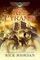 The Kane Chronicles, The, Book One: Red Pyramid