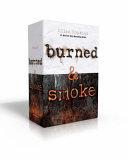 Burned & Smoke