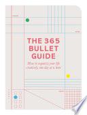 The 365 Bullet Guide