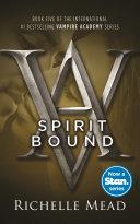 Spirit Bound: Vampire Academy Volume 5 image