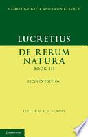 Lucretius: De Rerum Natura Book III