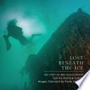 Lost Beneath the Ice