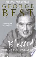Blessed - The Autobiography