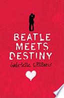 Beatle Meets Destiny